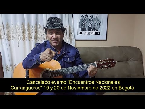 Cancelado evento Encuentros Nacionales Carrangueros | 19 y 20 de Noviembre en Bogotá @JaimeCastroCantautor