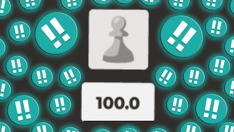 how to get 100% accuracy in chess