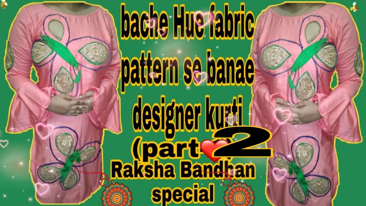 Bache Hue fabric pattern se banae designer kurti (Raksha Bandhan ...