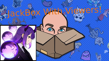 Jackbox Party Pack 10 With Viewers!