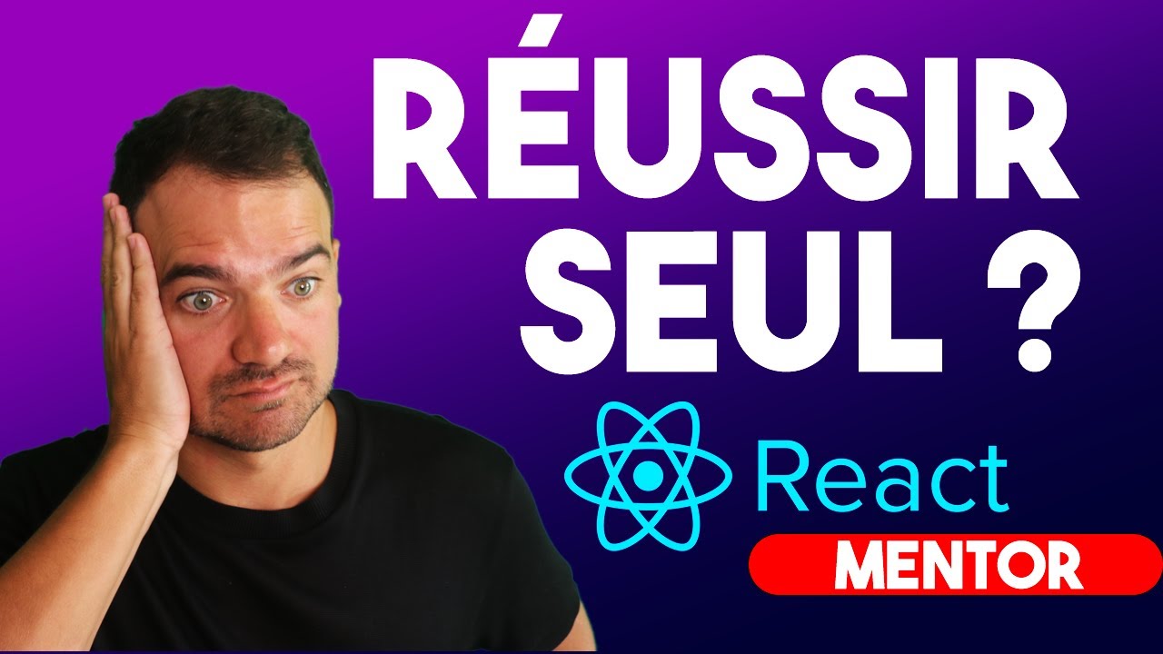 PEUT-ON RÉUSSIR SA RECONVERSION SEUL ? DEV FRONT REACT - YouTube