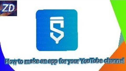 How to make an app for your YouTube channel using sketchware