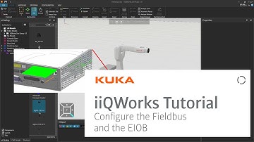 KUKA iiQWorks: Configure the Fieldbus and the EIOB