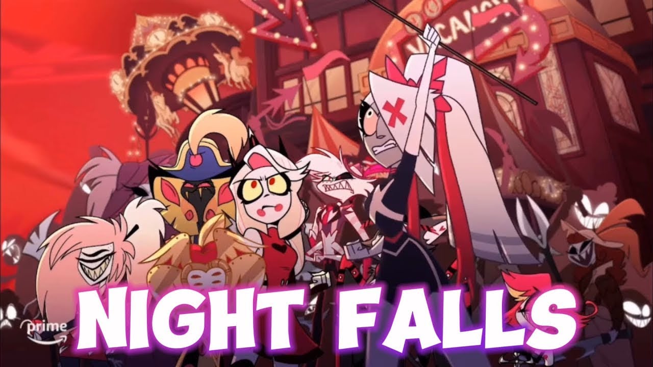 Hazbin Hotel Season 1 AMV - Night Falls
