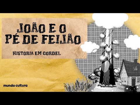 JOÃO E O PÉ DE FEIJÃO - HISTÓRIA INFANTIL - LIVRO PARA CRIANÇAS  - HISTÓRIA EM CORDEL