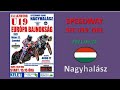 22.05.2021. Speedway European Championship U19. QR1- Nagyhalász(HUN)