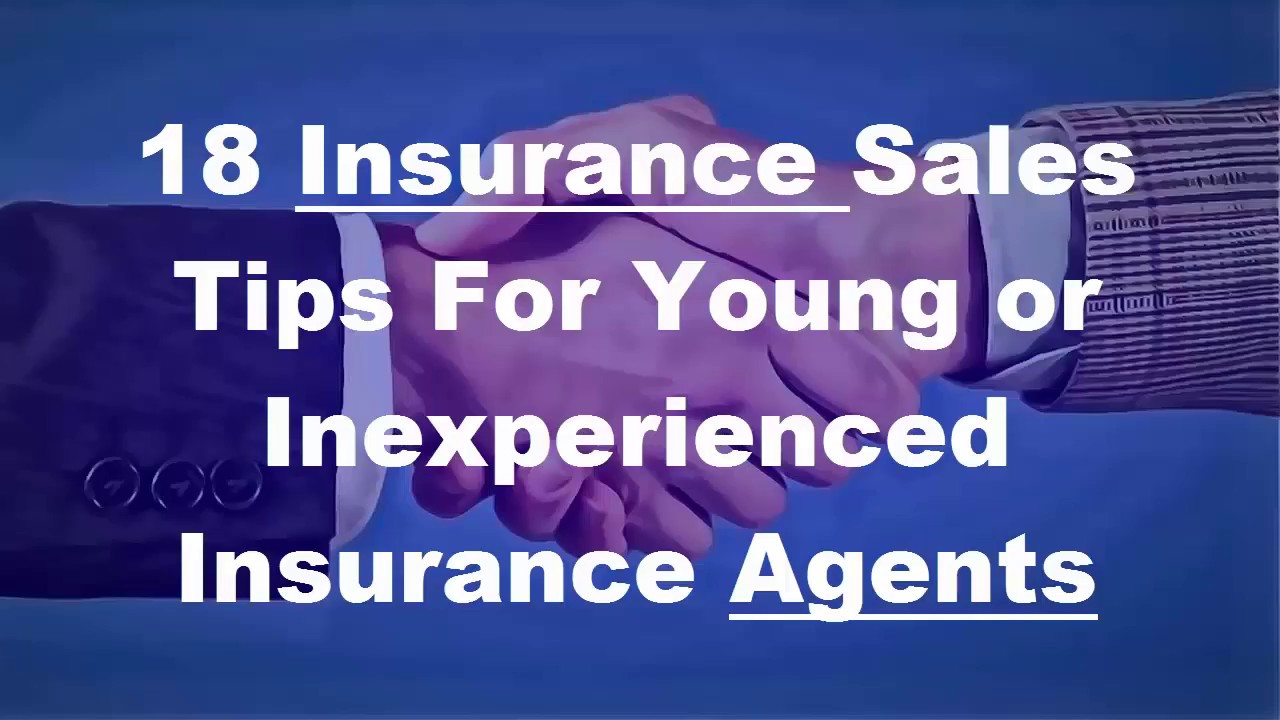 news headlines uk 18 Insurance Sales Tips For Young or Inexperienced Insurance Agents