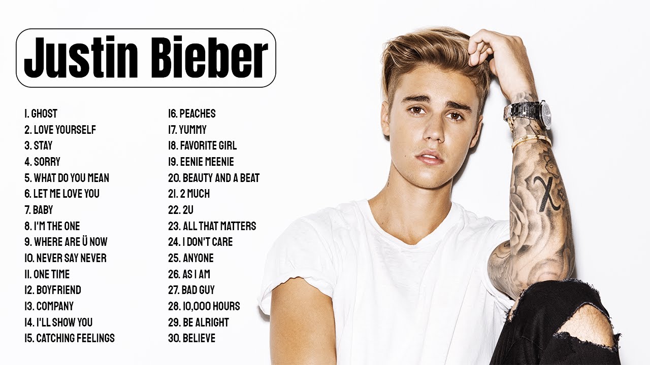 Justin Bieber Greatest Hits playlist 2022, Top 10 Best Justin Bieber
