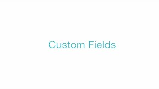 Tutorial : Custom Fields