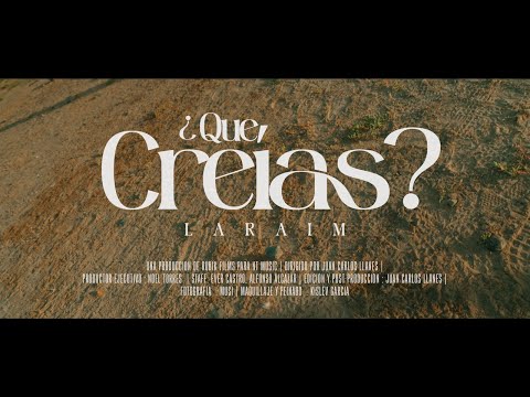 ¿Qué Creías? | Laraim