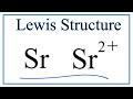 Strontium Ion and Lewis Structures