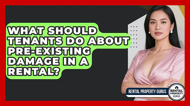 What Should Tenants Do About Pre-existing Damage In A Rental? - Rental Property Gurus