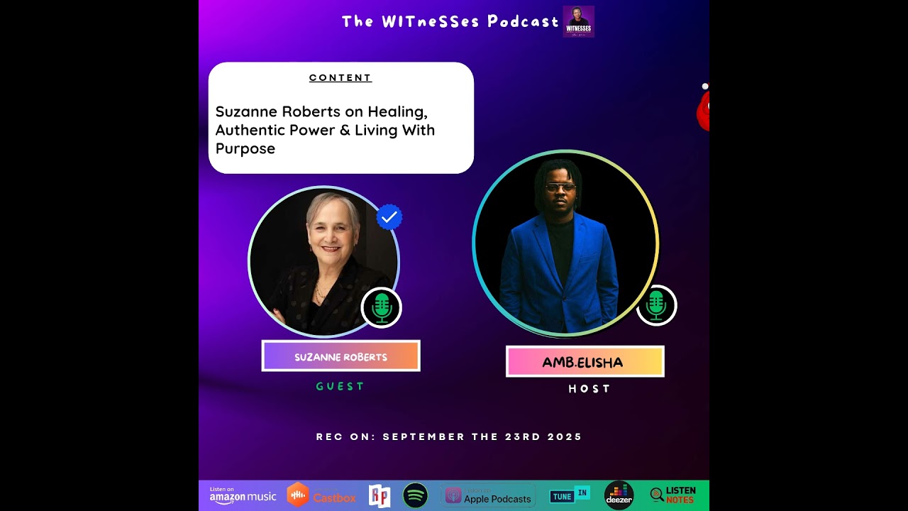 Suzanne Roberts on Healing, Authentic Power & Living With Purpose