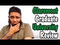 Claremont graduate university worth it   review
