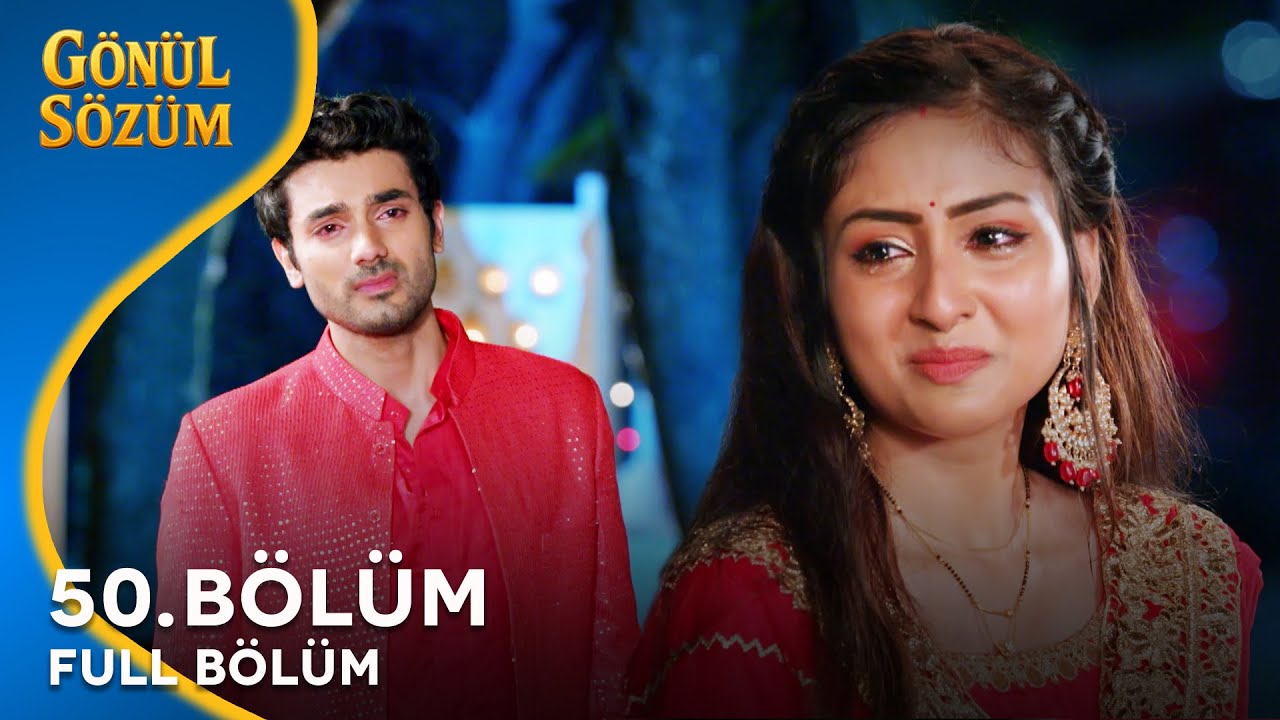 Gönül Sözüm Hint Dizisi 50. Bölüm @kanal7