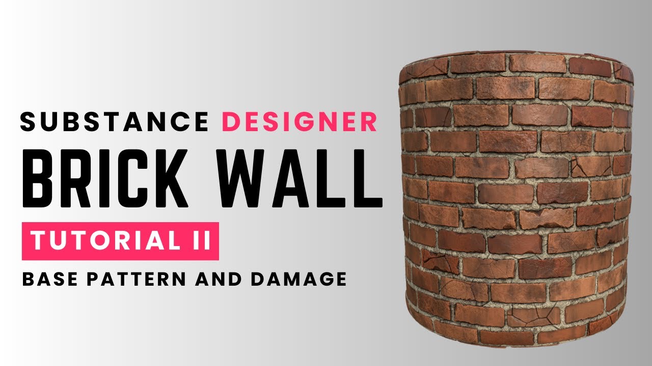 Substance Designer Brick Wall Tutorial II (Base Pattern And Damage ...