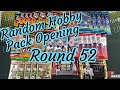 Random Hobby Pack Opening Round 52!