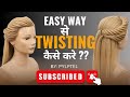 How to do easy twisting  by payal patel hairstyle