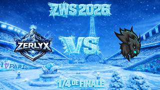 ZWS 2026 | ZERLYX ESPORT VS ELERIX ESPORT | 1/4 DE FINALE - LB | CAST BY SKY