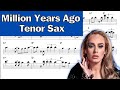 Million years ago  adele  tenor sax sheet music