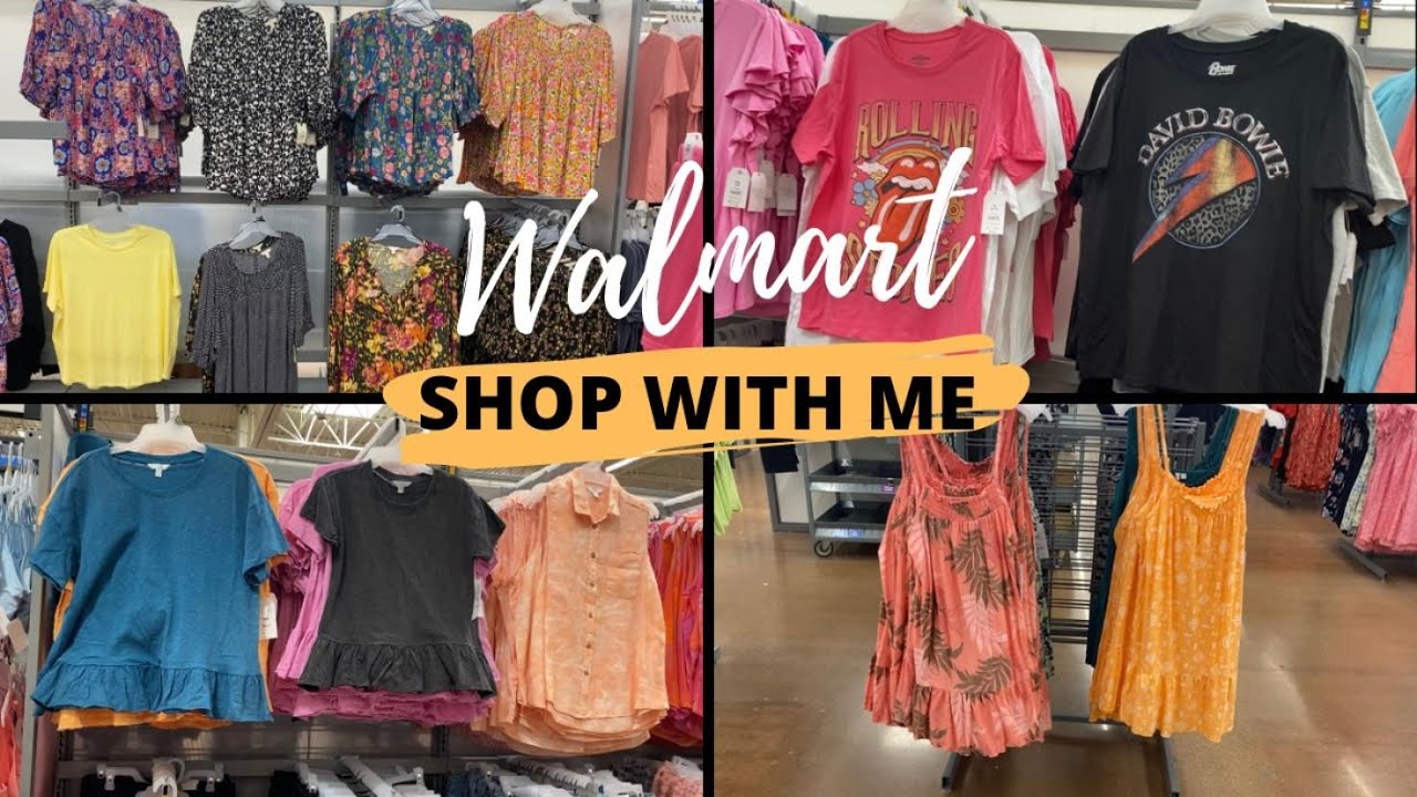 WALMART WOMEN’S CLOTHES SHOP WITH ME ️ WALMART SUMMER CLOTHING ️