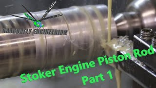 Stoker Steam Engine Piston Rod part 1 of 2