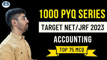 1000 PYQ Series | Part IV | UGC NET 2023 | Commerce | Management | Accounting