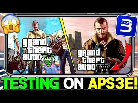 Testing GTA 5 And GTA 4 On APS3E PS3 Emulator Android Aps3e Emulator GTA 5 GTA 4 Gameplay Test 