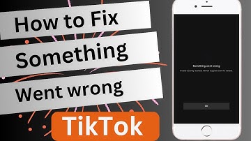 How to Fix Something Went Wrong in TikTok || TikTok Something Went Wrong Please Try Again iPhone ||
