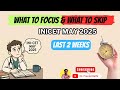 Last 2 Weeks for INICET: Exact Plan to Maximize Your Rank! 🩺👨‍⚕️🎯 #inicet #inicet2025