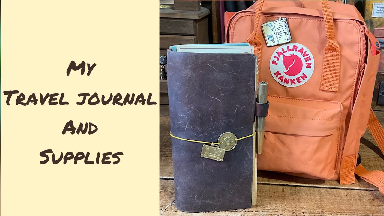 Travel Journal & What's In My Journaling Supplies Bag? 