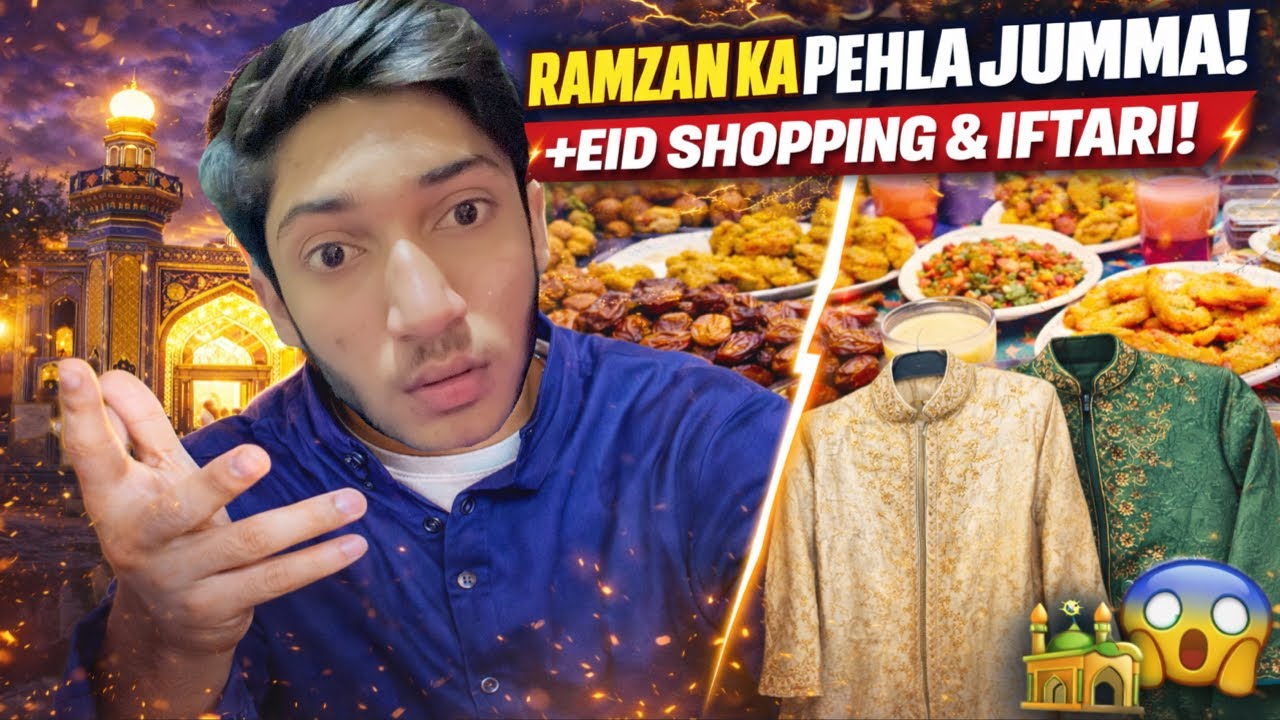 Most Awaited First Ramadan Jumma 😳 Unexpected Eid Shopping+Iftari🥰