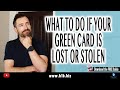 What to do if your Green Card is Lost or Stolen : California Immigration Lawyer