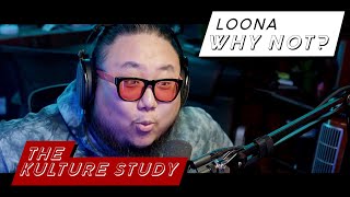The Kulture Study: LOONA 'Why Not?' MV