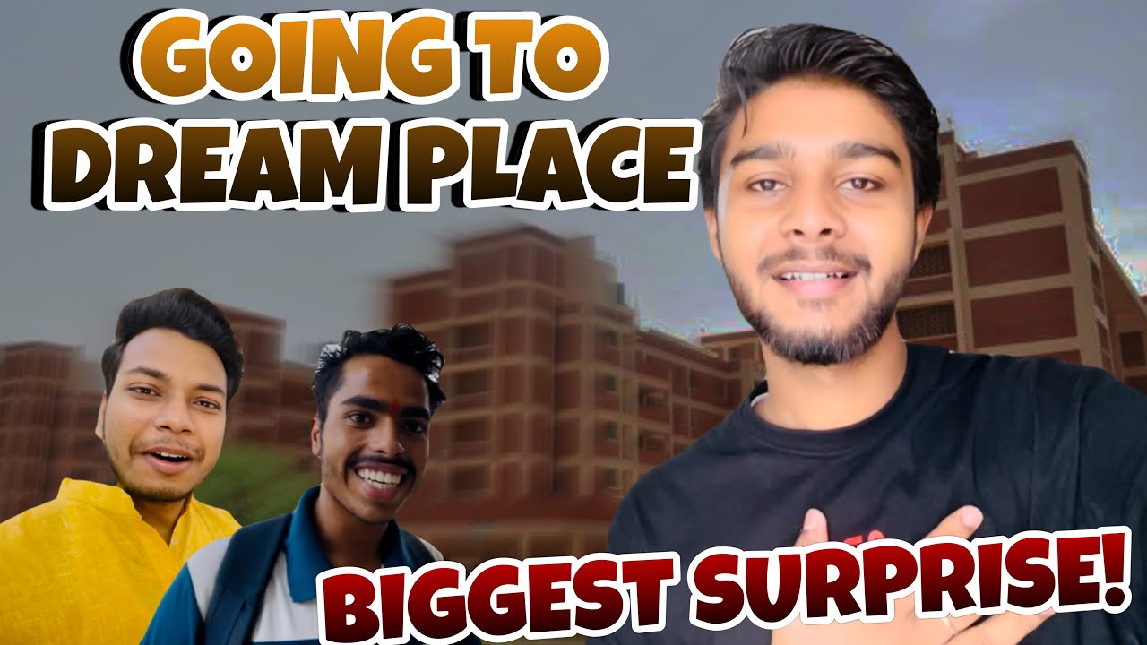 Going to Dream Place Biggest Surprise Coming For You All Naman