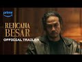 Rencana Besar | Official Trailer | Adipati Dolken, Chicco Kurniawan, Hanggini