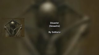 Solitario - Disaster [English lyrics]