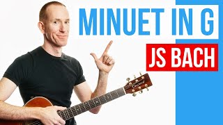 Minuet In G ★ JS Bach ★ Guitar Lesson Acoustic Tutorial [with PDF]