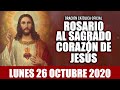 ROSARIO AL SAGRADO CORAZÓN DE HOY LUNES 26 DE OCTUBRE DE 2020 ((SAGRADO CORAZÓN DE JESÚS))