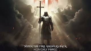 ⚔️ WHEN THE FIRE ANSWERS BACK | Epic Biblical Battle Worship Rock Anthem | HEAVENLY FORGE