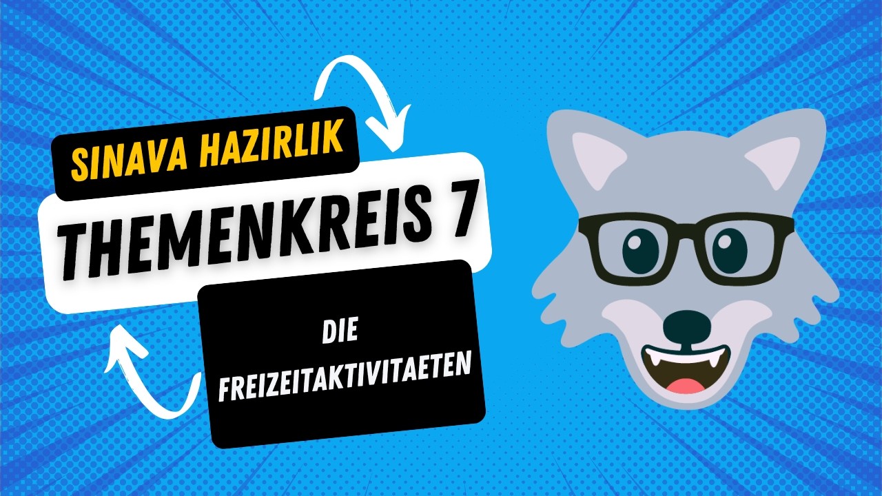 SINAV REHBERİ - THEMENKREIS 7: DIE FREZEITAKTIVITAETEN (7. ÜNİTE)