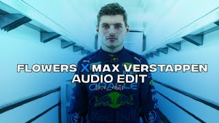 Flowers X Tu Tu Du Du Max Verstappen Edit Audio