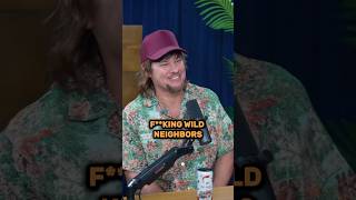 Theo Von's WILD NEIGHBORS