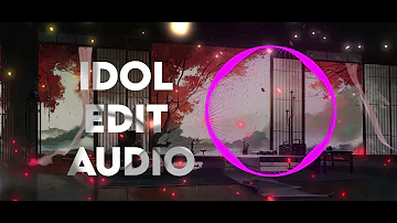 IDOL edit audio