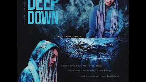 Zhavia_-_Deep_Down_(nellomusikinc)