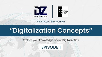 Digitalization Concepts | Episode 01