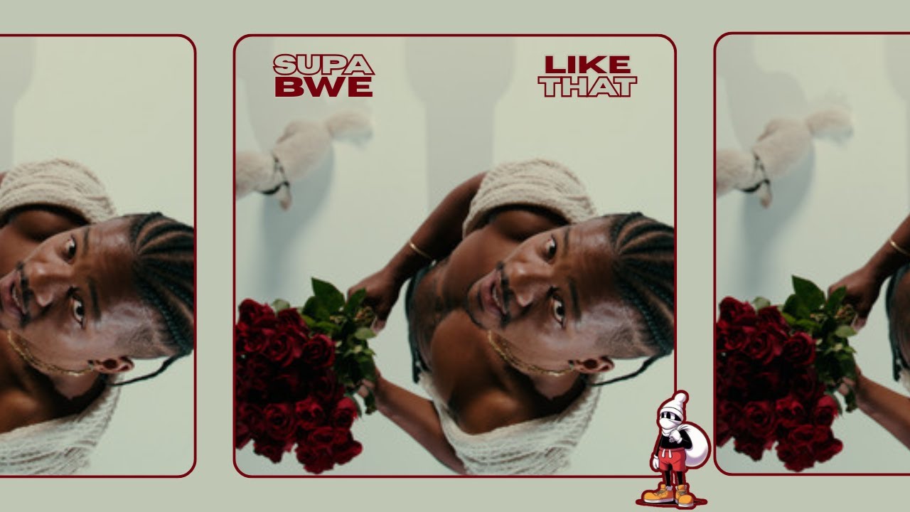 Supa Bwe - Like That