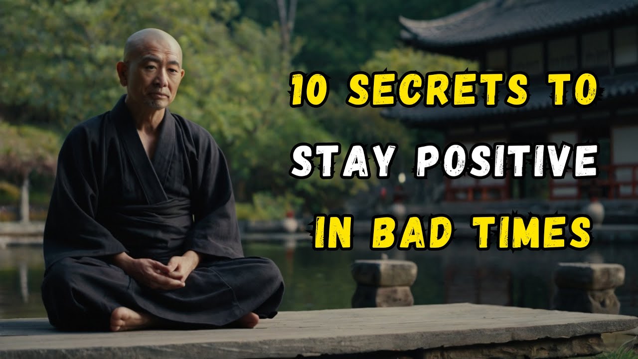 10 Secrets to Stay Positive In Bad Times | Zen Story | Motivational ...