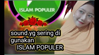 Musik yg sering digunakan Islam populer||•