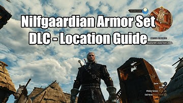 The Witcher 3 Wild Hunt Nilfgaardian Armor Set DLC  - Location Guide